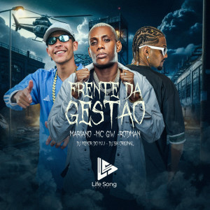 收聽DJ MARIANOO的FRENTE DA GESTÃO (Explicit)歌詞歌曲