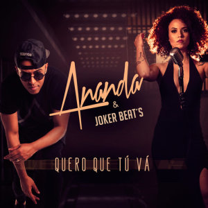 收聽Ananda的Quero Que Tu Vá (Explicit)歌詞歌曲