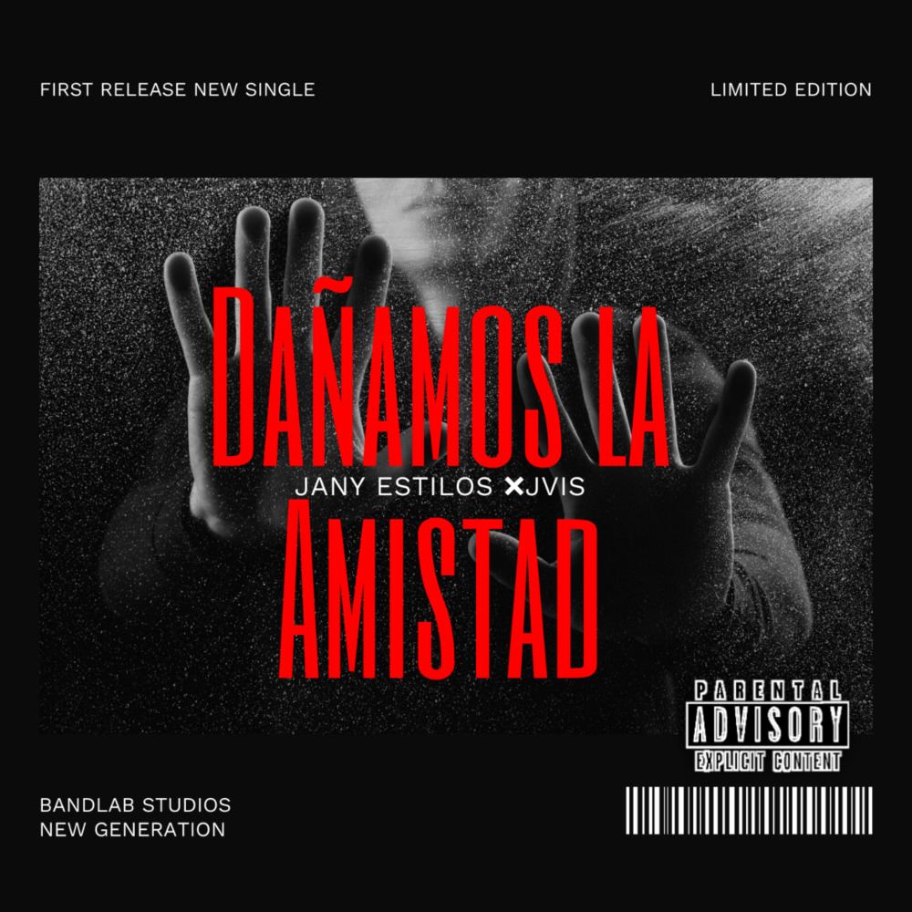 Dañamos la Amistad (Explicit)