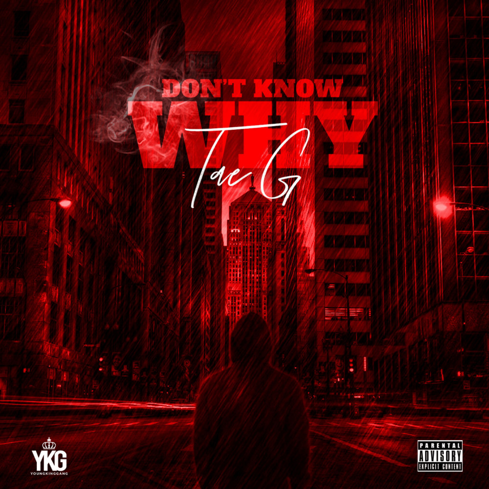 Don't Know Why (Explicit)
