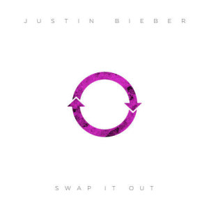 ดาวน์โหลดและฟังเพลง Swap It Out พร้อมเนื้อเพลงจาก Justin Bieber