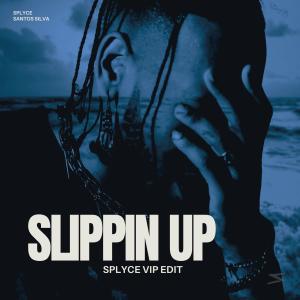 Santos Silva的專輯Slippin Up (SPLYCE VIP EDIT)