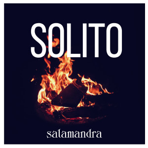Dengarkan lagu Solito nyanyian Salamandra dengan lirik