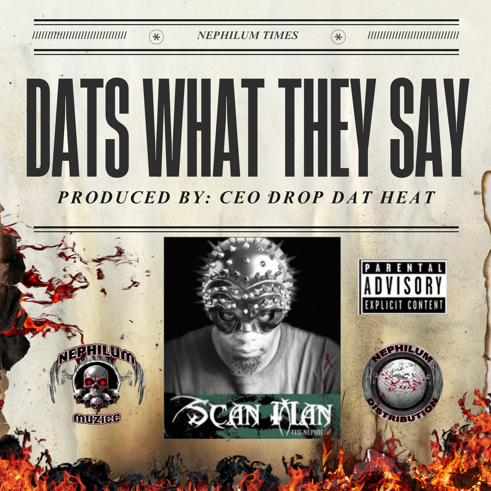 Dats What They Say (Explicit)