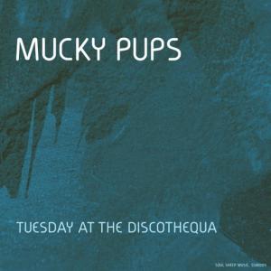 ดาวน์โหลดและฟังเพลง Tuesday (Surrealism Saturday Remix) พร้อมเนื้อเพลงจาก Mucky Pups