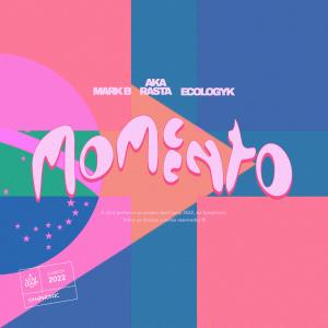 收聽Aka Rasta的Momento (Explicit)歌詞歌曲