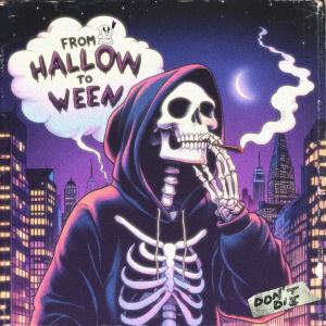 From Hallow To Ween (Explicit)