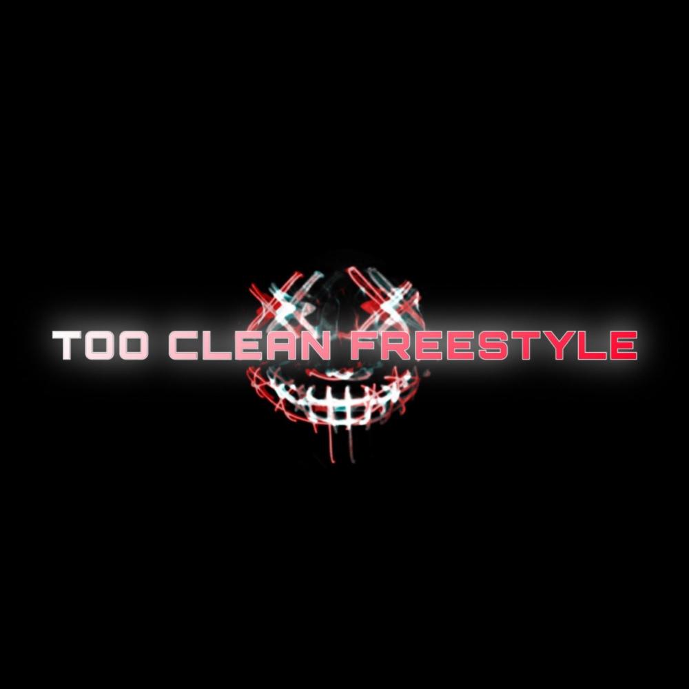 Too Clean Freestyle (feat. Rackks) (Explicit)