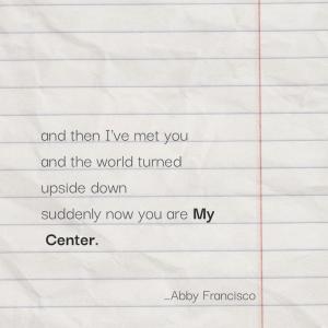 收聽Abby Francisco的My Center歌詞歌曲