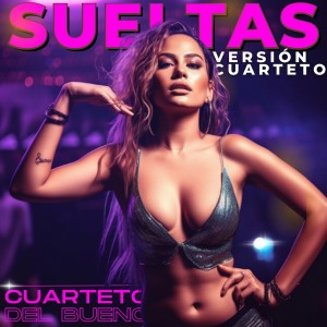Merengue Latin Band的專輯Sueltas - (Versión Cuarteto)