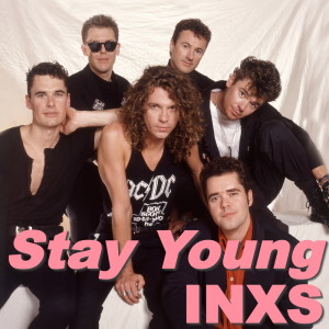 Album Stay Young from Inxs