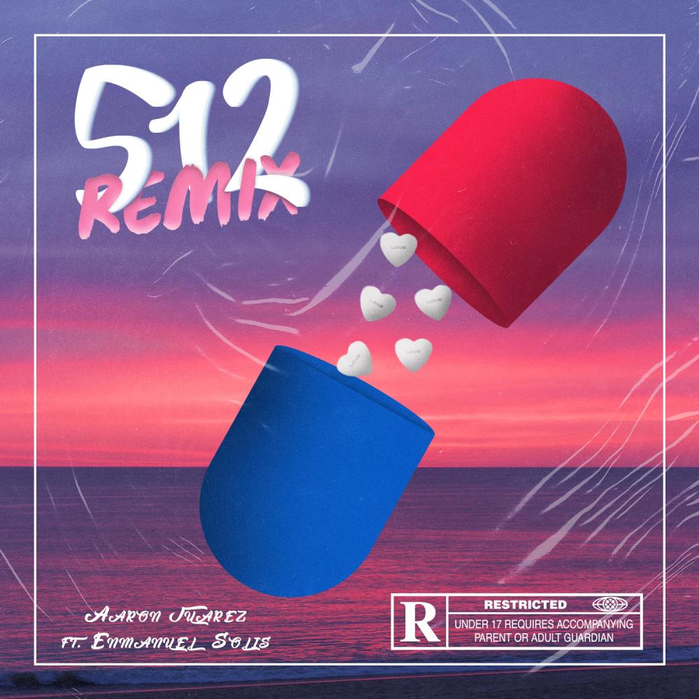 512 (feat. Enmanuel Solis) (Remix|Explicit)