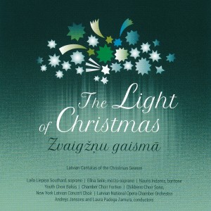 อัลบัม The Light of Christmas: Latvian Cantatas of the Christmas Season ศิลปิน Valdis Zilveris