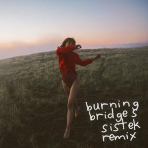 ดาวน์โหลดและฟังเพลง Burning Bridges (Sistek Remix) พร้อมเนื้อเพลงจาก Ella Vos