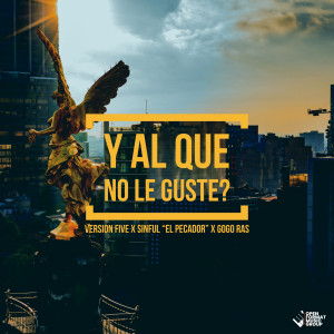 收聽Version Five的Y AL QUE NO LE GUSTE ? (Clean)歌詞歌曲