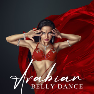 Album Arabian Belly Dance Music (Sensual Chillout) oleh Tantric Sexuality Masters
