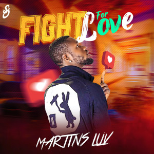 Martins Luv的专辑Fight for Love