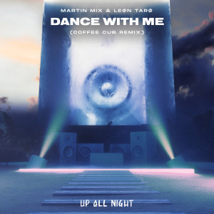 Album Dance With Me (Coffee Cub Remix) from 