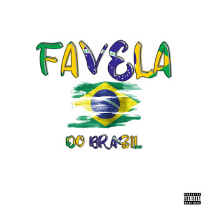 Album Favela Do Brasil (Explicit) from 