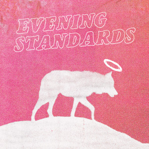 收聽Evening Standards的Lil Town歌詞歌曲