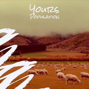 Listen to Yours Population song with lyrics from Rien