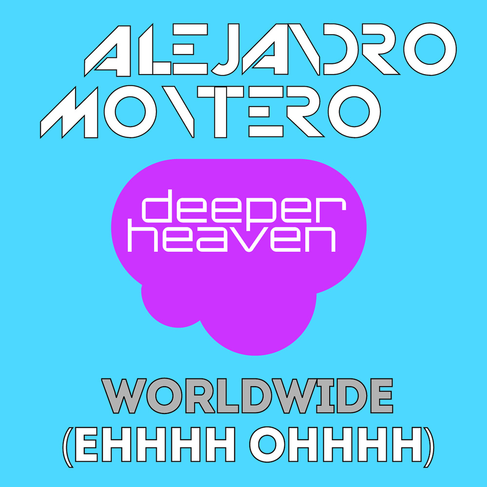 Worldwide (Ehhhh Ohhhh) (Radio Edit)