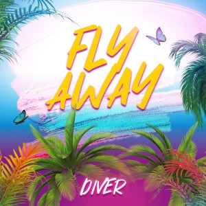 Diver的专辑Fly Away