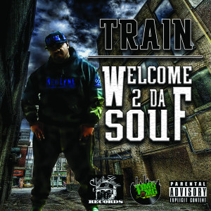 Welcome 2 da Souf (Explicit) dari Train