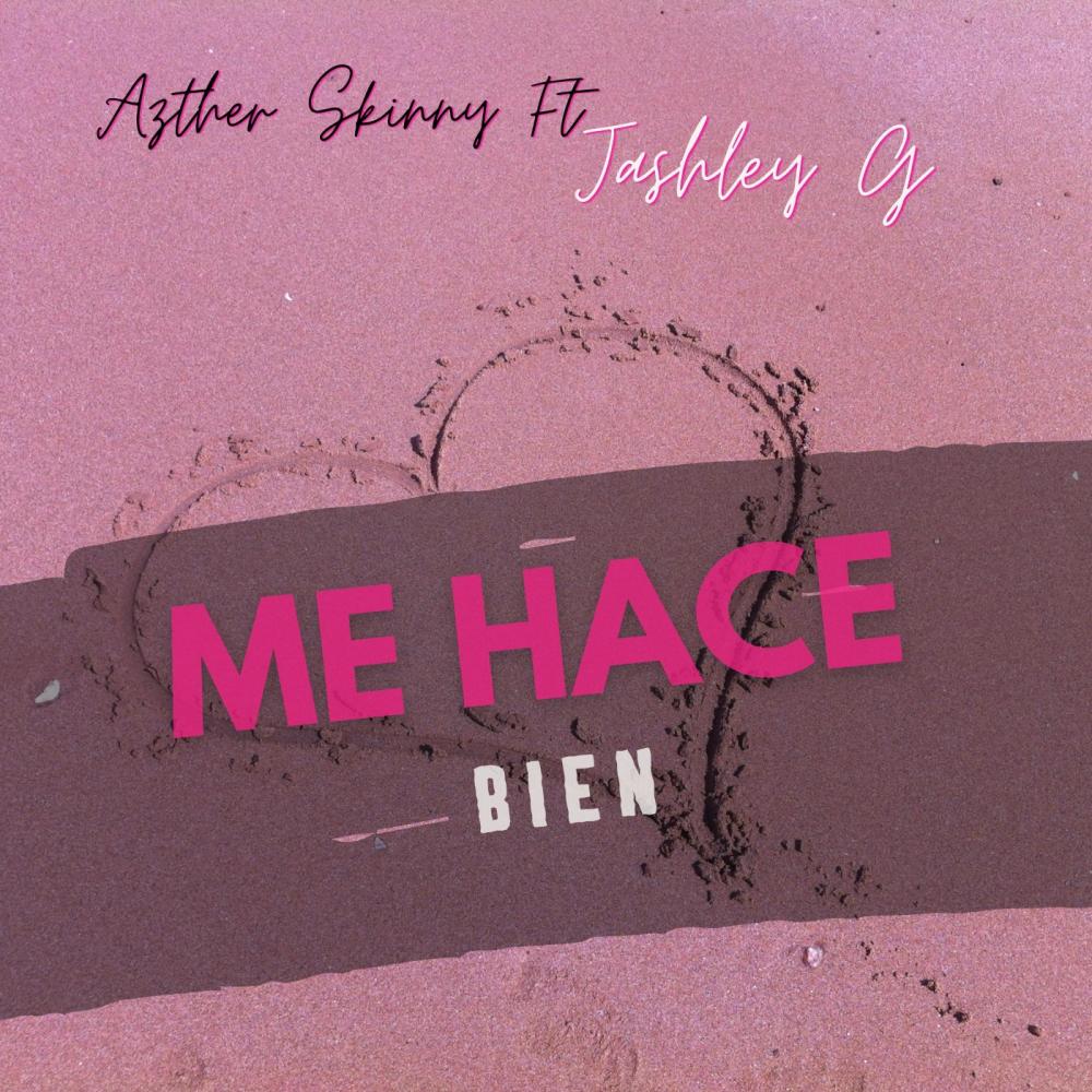 Me Hace Bien (feat. Jashley G)