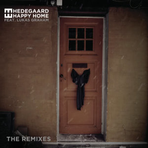 ดาวน์โหลดและฟังเพลง Happy Home (Club Edit) พร้อมเนื้อเพลงจาก Hedegaard