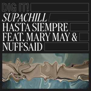 Listen to Hasta Siempre song with lyrics from Supachill