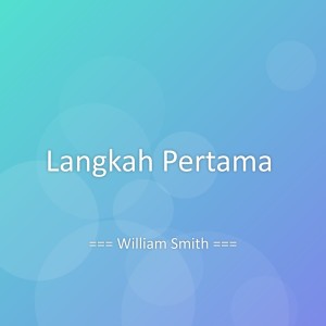 Album Langkah Pertama from William Smith