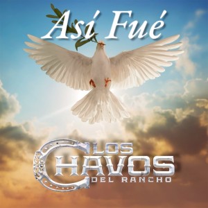 收聽Los Chavos Del Rancho的Asi Fue歌詞歌曲