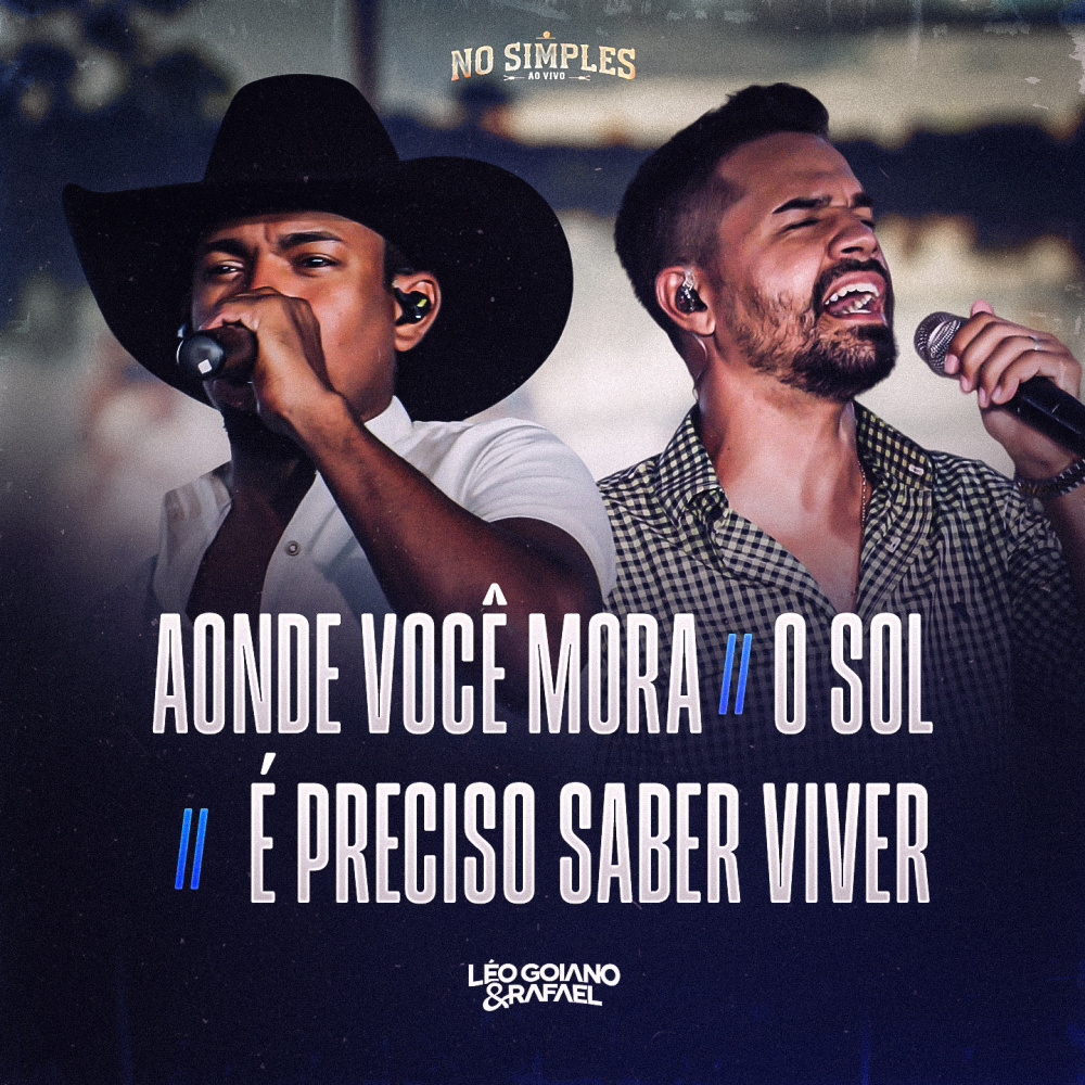 Aonde Você Mora / O Sol / É Preciso Saber Viver (No Simples, Ao Vivo)