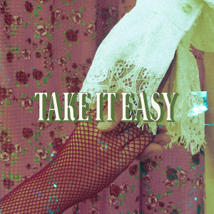 Album Take It Easy (Explicit) from Réjizz