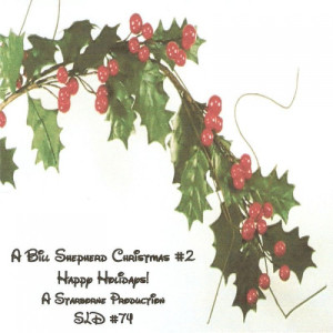 อัลบัม A Bill Shepherd Christmas #2 ศิลปิน Bill Shepherd Group
