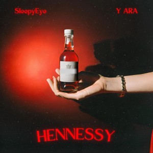 Album Hennessy from Y ARA