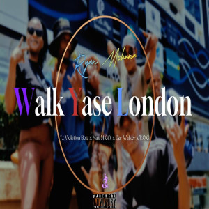 收聽Cow T的Walk Yase London歌詞歌曲