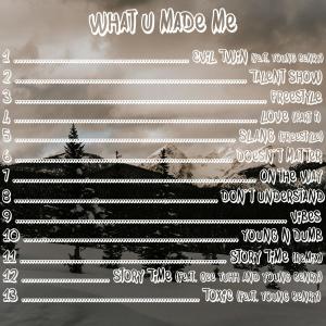 อัลบัม What You Made Me (Explicit) ศิลปิน Young Spit