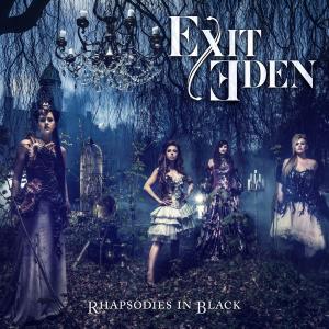 Exit Eden的專輯Rhapsodies in Black