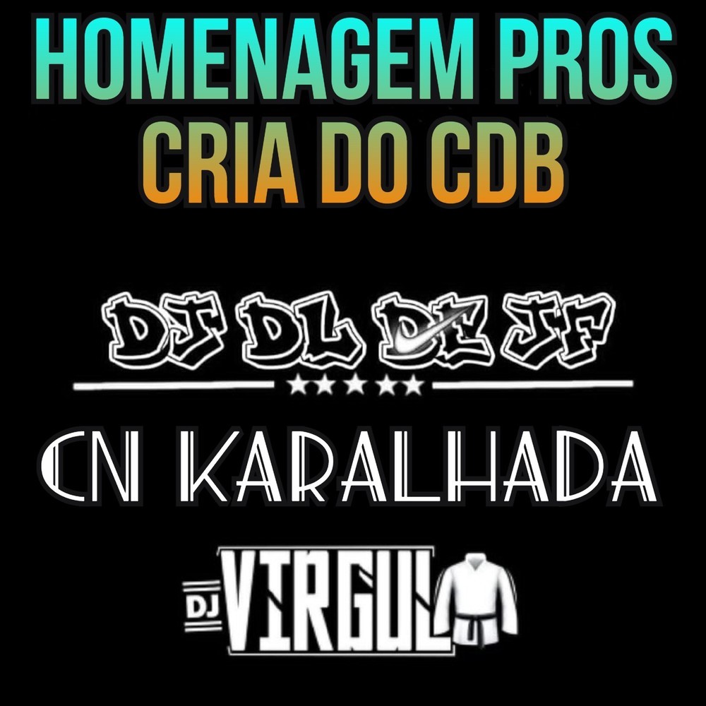 Homenagem Pros Cria do CDB (Explicit)
