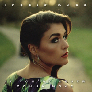 收聽Jessie Ware的If You're Never Gonna Move (Two Inch Punch Remix)歌詞歌曲