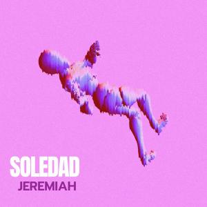 Jeremiah的专辑SOLEDAD