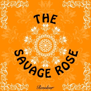 The Savage Rose的专辑The Savage Rose