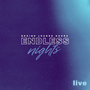 Album Endless Nights (Live) from Behind Locked Doors