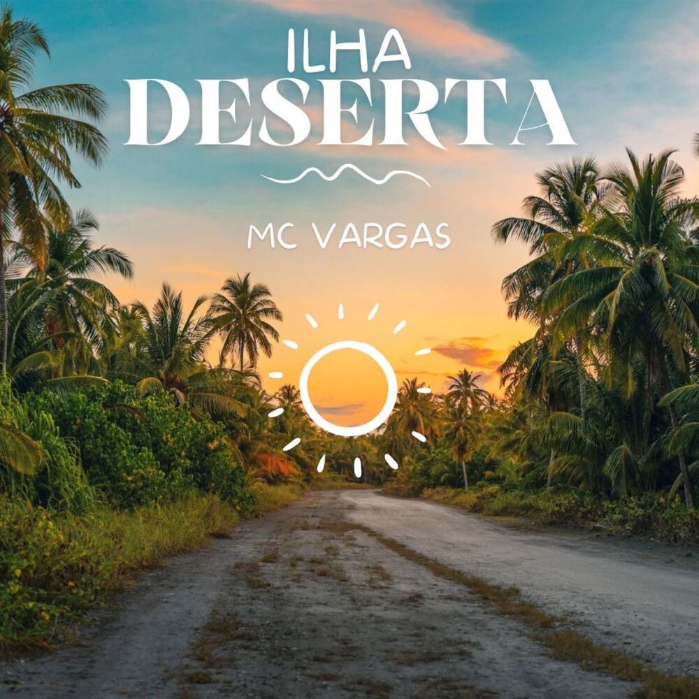 Ilha Deserta (Explicit)