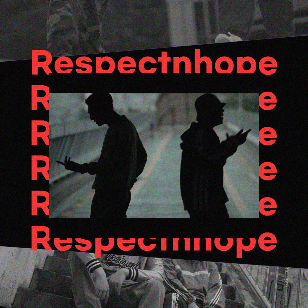 Respectnhope (Explicit)
