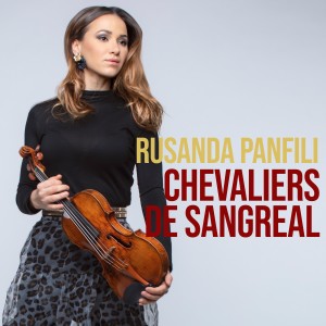 Rusanda Panfili的專輯Chevaliers de Sangreal