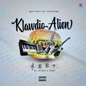 ดาวน์โหลดและฟังเพลง Qual É a Tua (Bônus) พร้อมเนื้อเพลงจาก Klawdio Alien