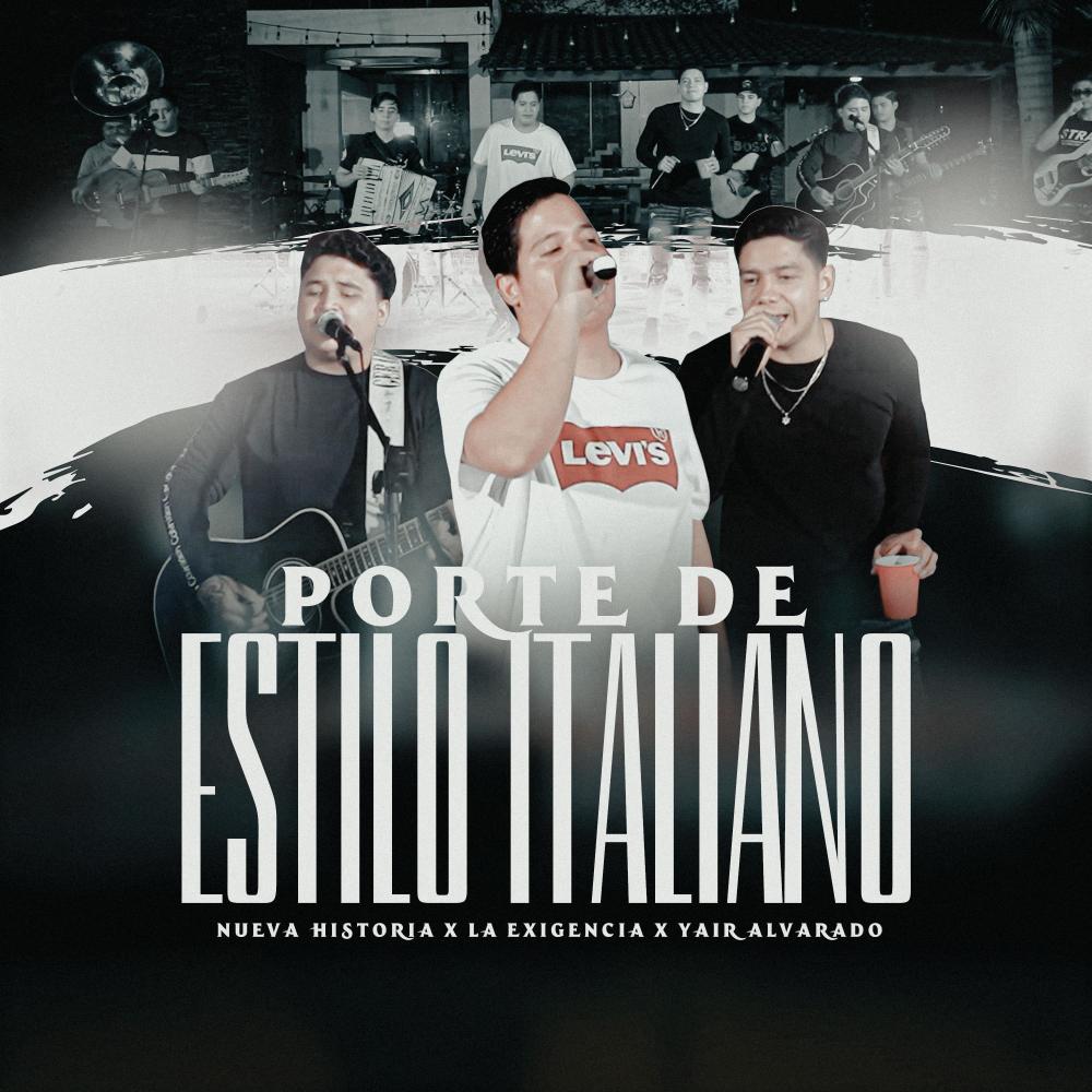Porte De Estilo Italiano (feat. Yair Alvarado & Nueva Historia) (Explicit)
